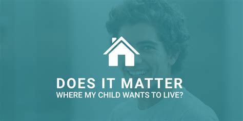 What if my child wants to live with his dad?